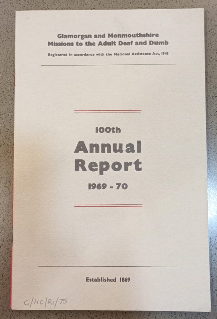 Tudalen flaen The Glamorgan and Monmouthshire Missions to the Adult Deaf and Dumb Annual Report 1969 - 70